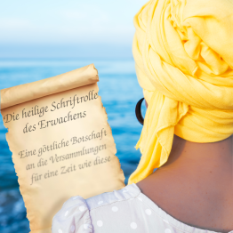 Die heilige Schriftrolle des Erwachens. Ein prophetischer Ruf