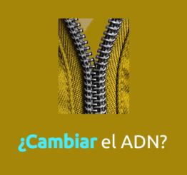 ¿Cambiar el ADN?